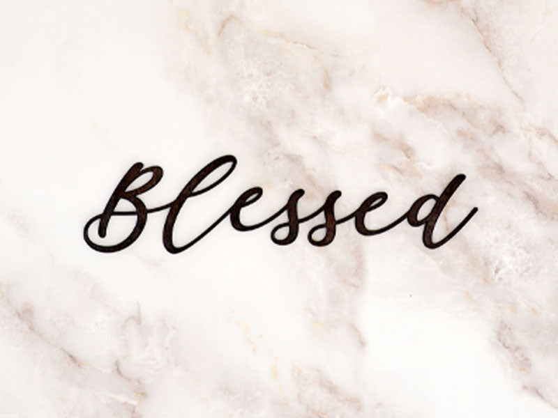 Blessed Faith Sign